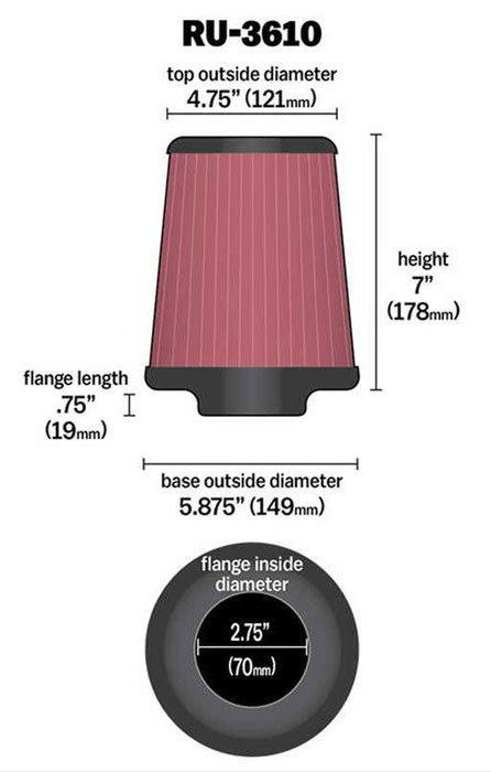 K&N 7 in (178 mm) H x 5.875 in (149 mm) Base OD x 4.75 in (121 mm) Top OD - KNRU-3610 K&N Universal Clamp On Filter Fits 2.75 in (70 mm) KNRU-3610 Autofit